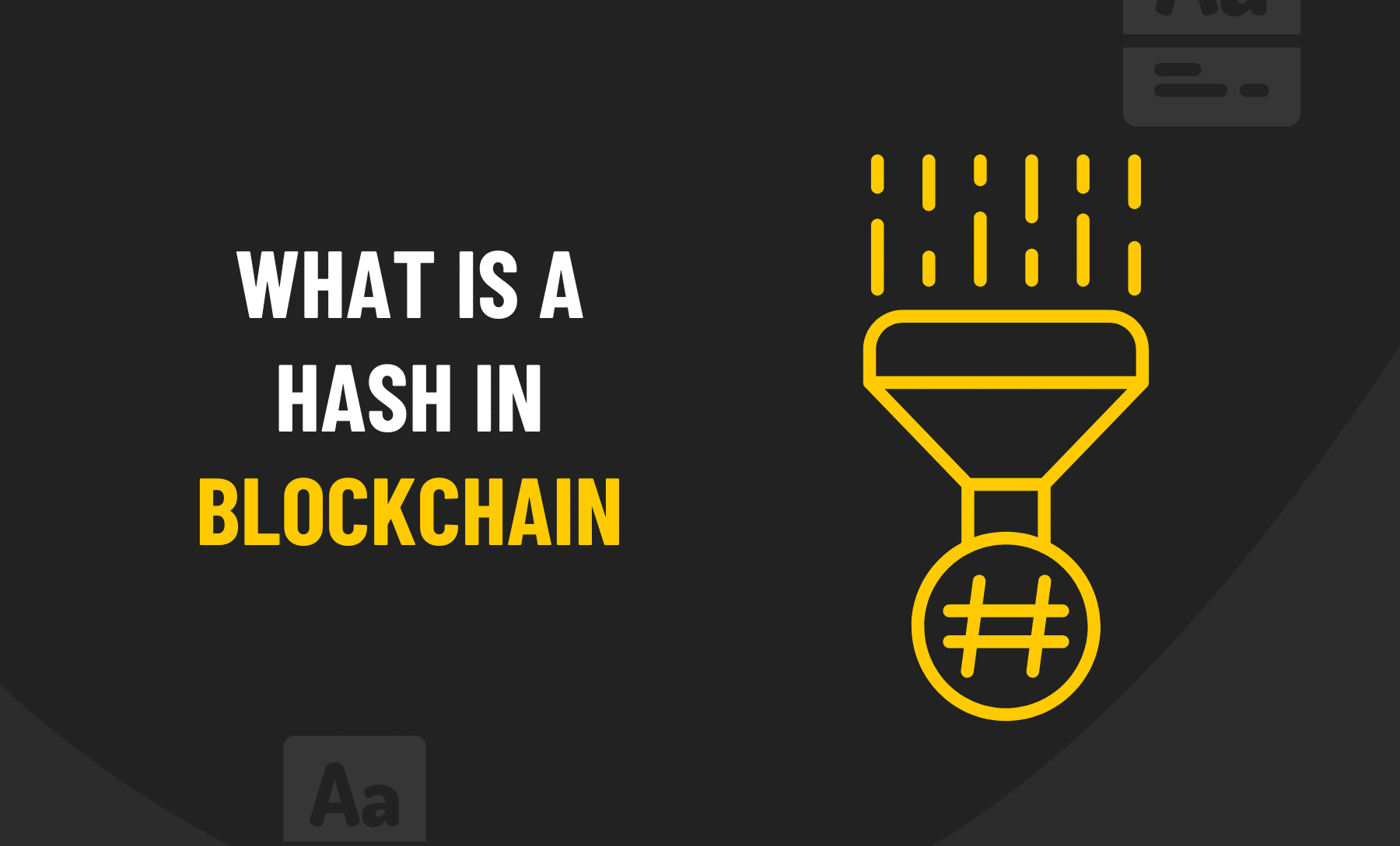What Is A Hash In Blockchain