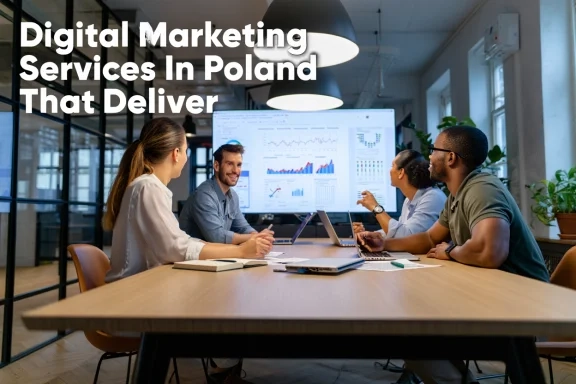 Digital Marketing Services In Poland That Deliver
