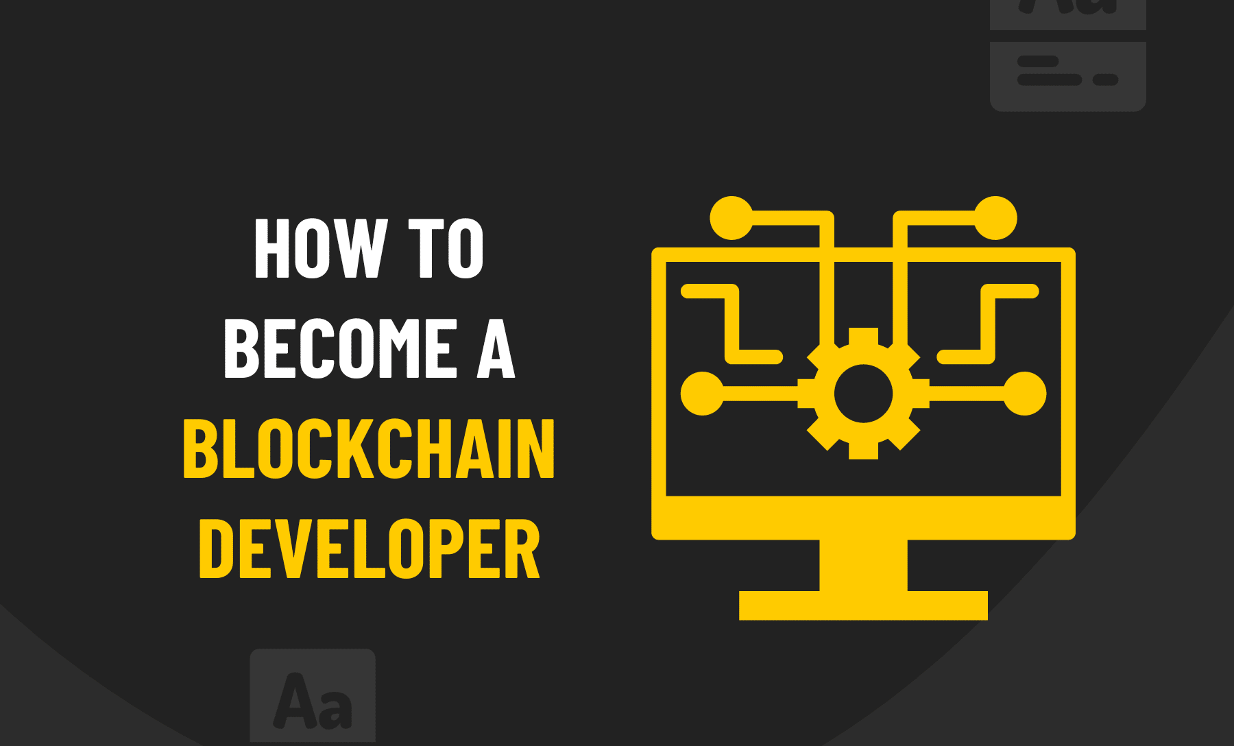 How To Become A Blockchain Developer