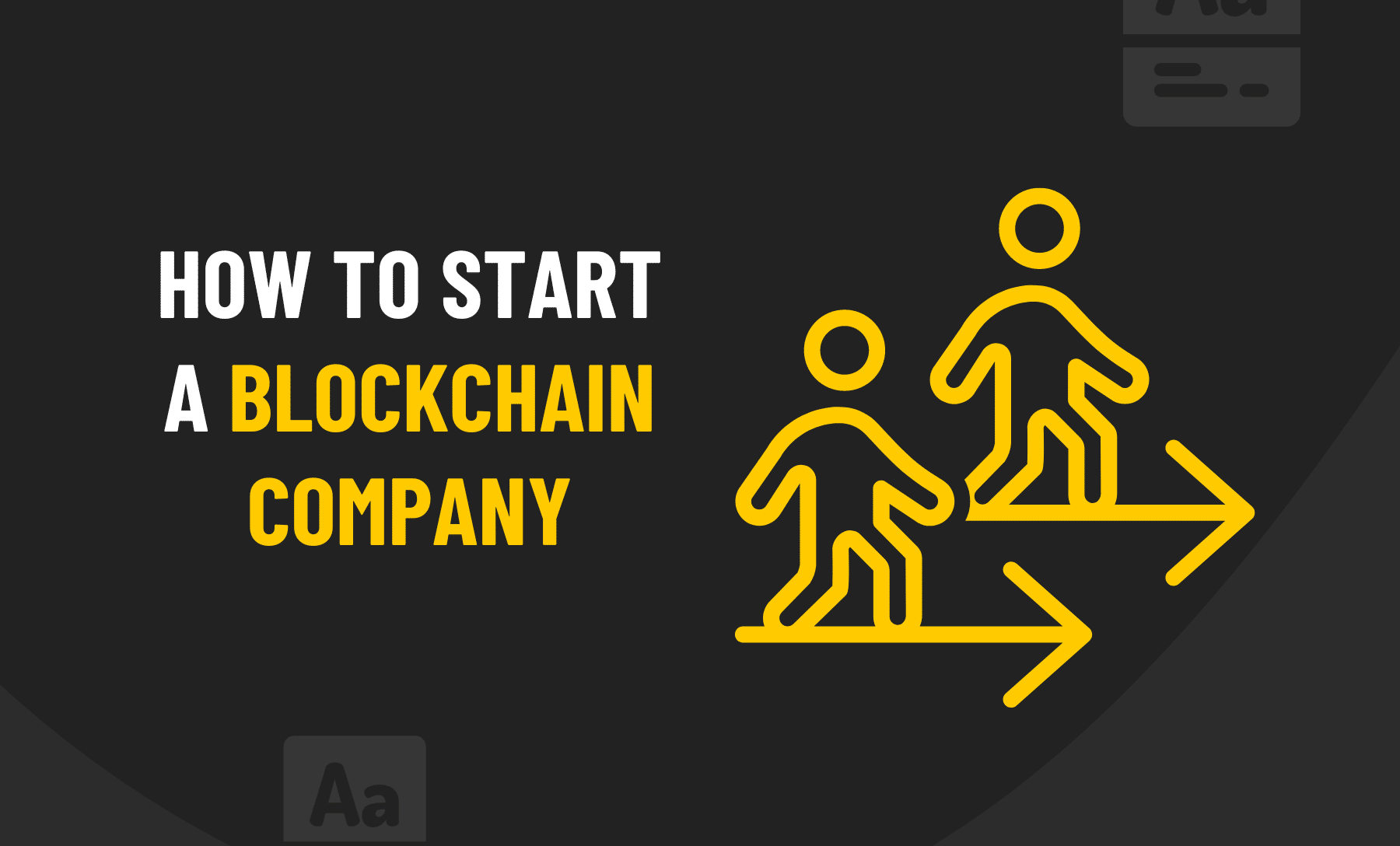How To Start A Blockchain Company