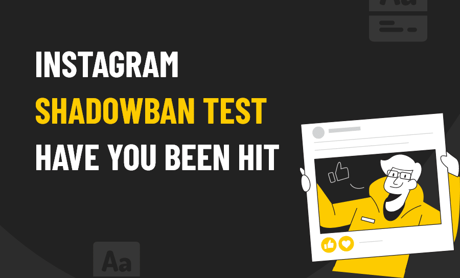 Instagram Shadowban Test Have You Been Hit